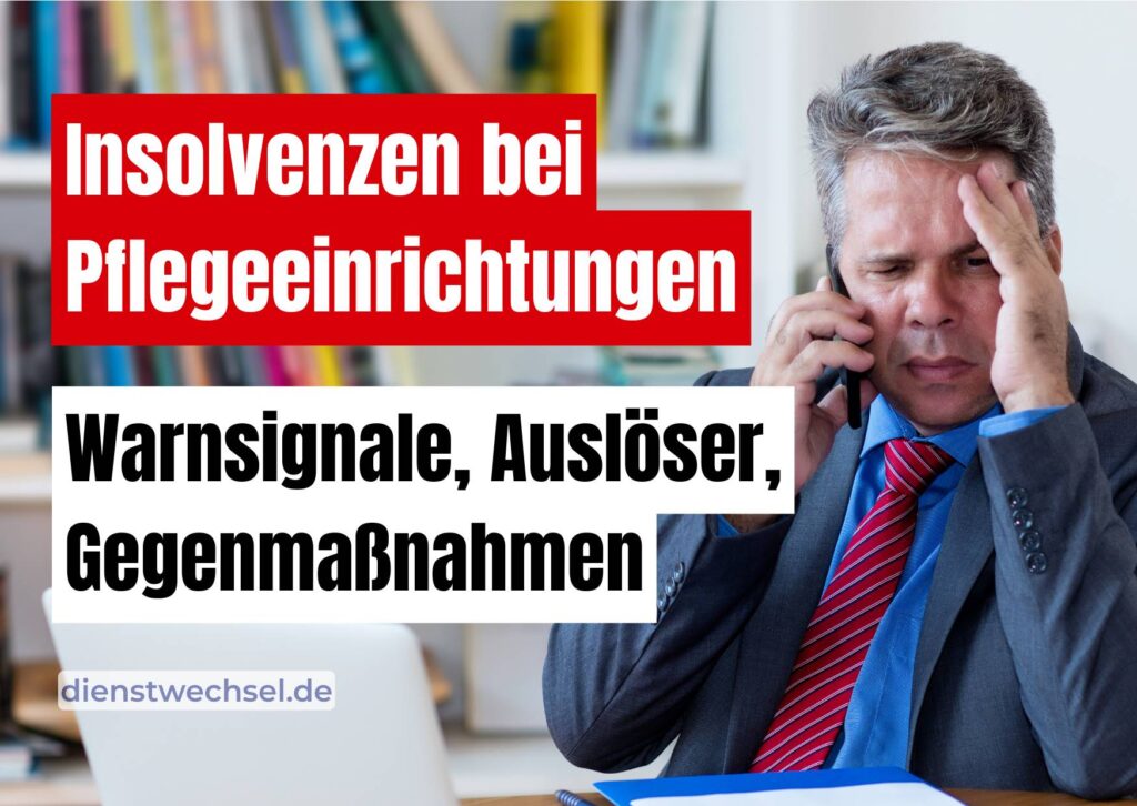 Leitungskraft unter Druck – wirtschaftlicher Druck und Warnsignale vor Insolvenzen bei Pflegeeinrichtungen