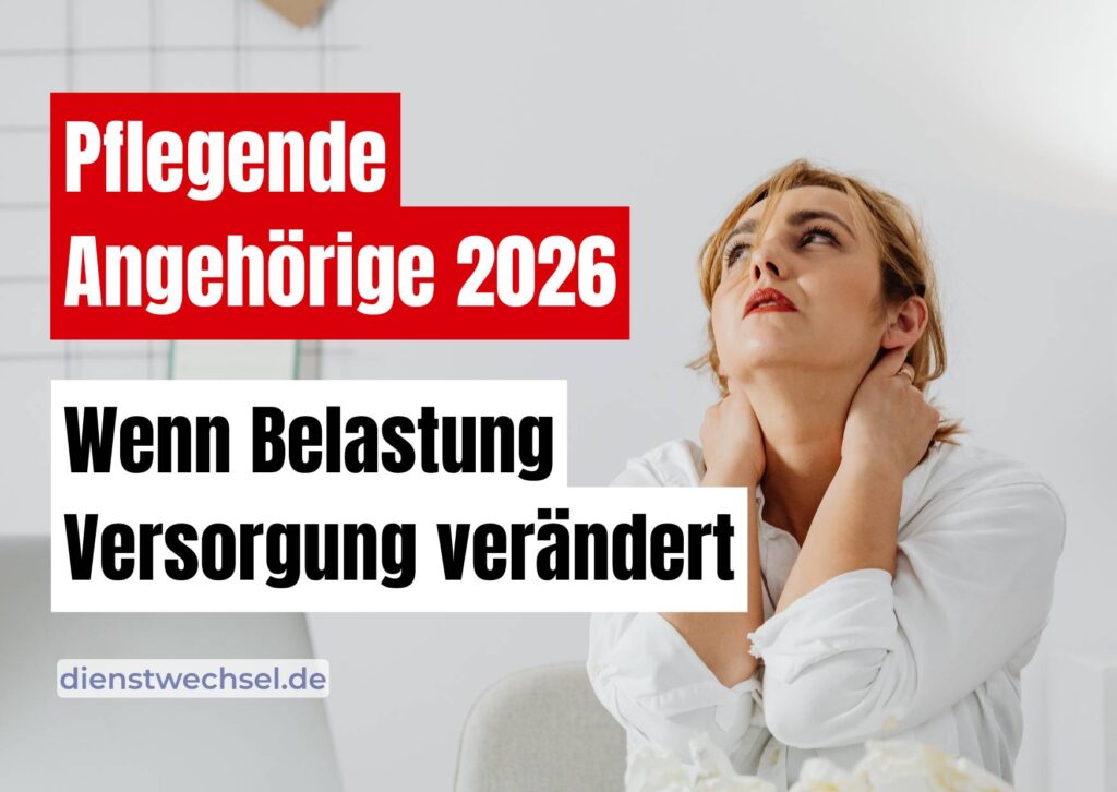 Pflegende Angehörige 2026 unter Belastung mit möglichen Folgen für Versorgung und Unterstützungsstrukturen