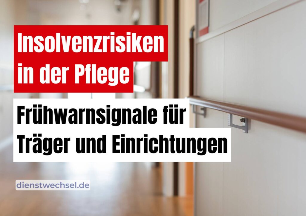 Insolvenzrisiken in der Pflege und wichtige Kennzahlen für Träger und Einrichtungsleitungen